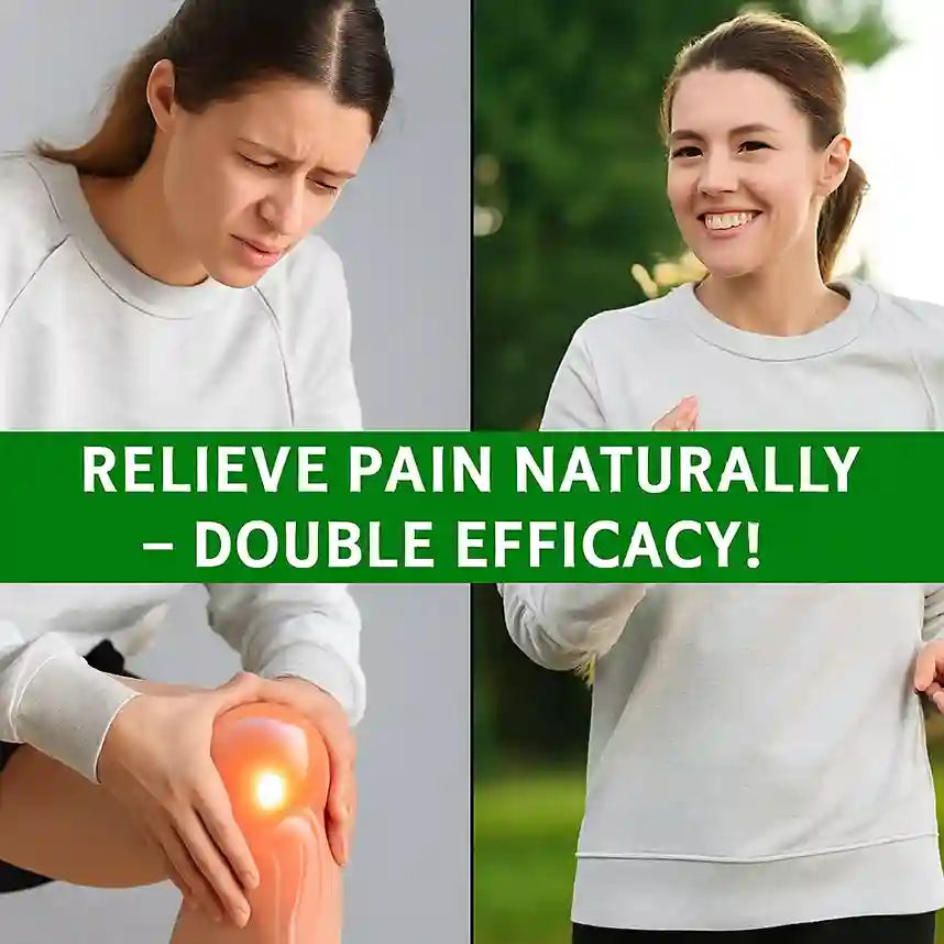 Woman with knee pain on left, then happy outdoors on right with text 'Relieve Pain Naturally - Double Efficacy!'