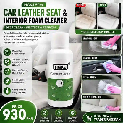 A promotional graphic for HGKJ Car Leather Seat & Interior Foam Cleaner, showing a white and green bottle in the center, before-and-after car interior cleaning results, product features, and a price of 930 PKR.