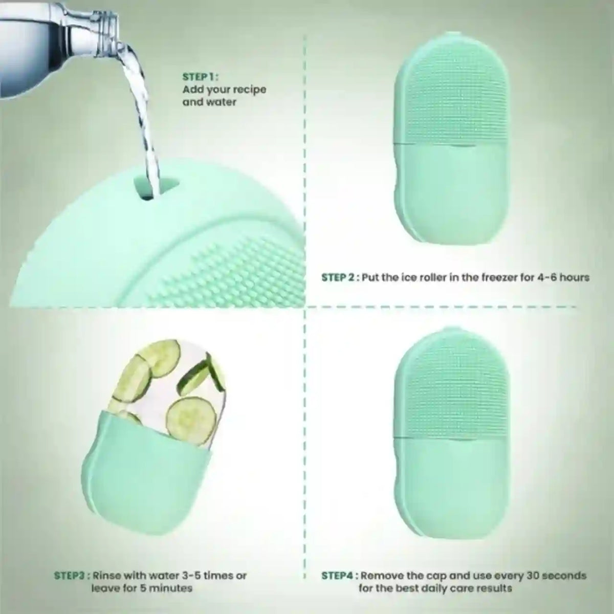 Four-panel instruction graphic showing how to use a mint green silicone facial cleansing brush. Step 1 shows water being poured into the opening, Step 2 shows the brush in the freezer with an ice roller visible, Step 3 shows rinsing with cucumber water, and Step 4 shows the brush without its cap.