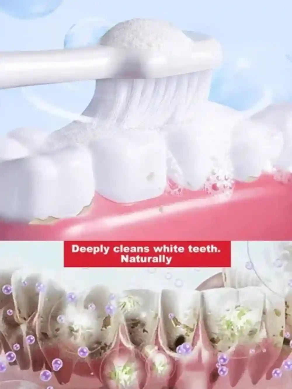 Illustration of a toothbrush cleaning teeth with text 'Deeply cleans white teeth. Naturally'.